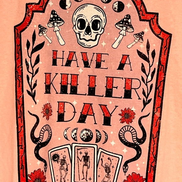 Have A Killer Day, Women’s Various sizes - Picture 2 of 2
